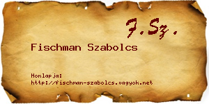 Fischman Szabolcs névjegykártya